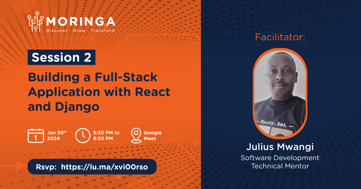 Session 2: Building a Full-Stack Application with React and Django